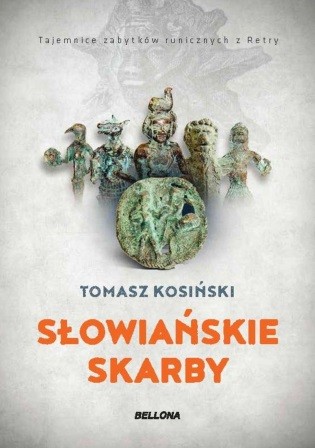 2. Tomasz J. Kosinski – Slowianskie skarby